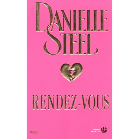 Rendez vous - Roman de Danielle Steel - Ocazlivres.com