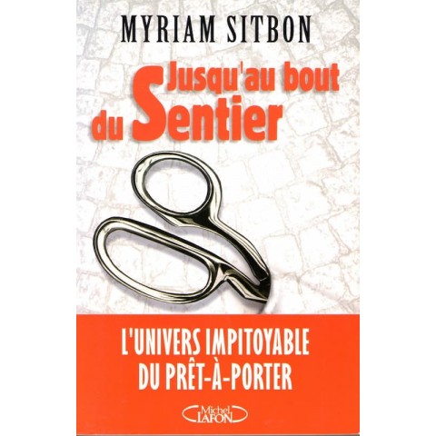 Jusqu'au bout du sentier - Roman de Myriam Sitbon - Ocazlivres.com
