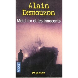 Melchior et les innocents - Roman de Alain Demouzon - Ocazlivres.com