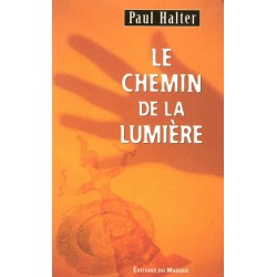 LE CHEMIN DE LA LUMIERE - 413 pages