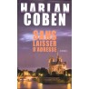 SANS LAISSER D'ADRESSE - 400 pages