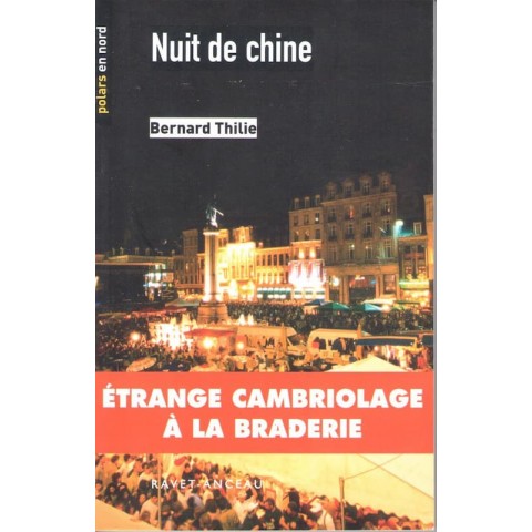 Nuit de chine - Roman de Bernard Thilie - Ocazlivres.com
