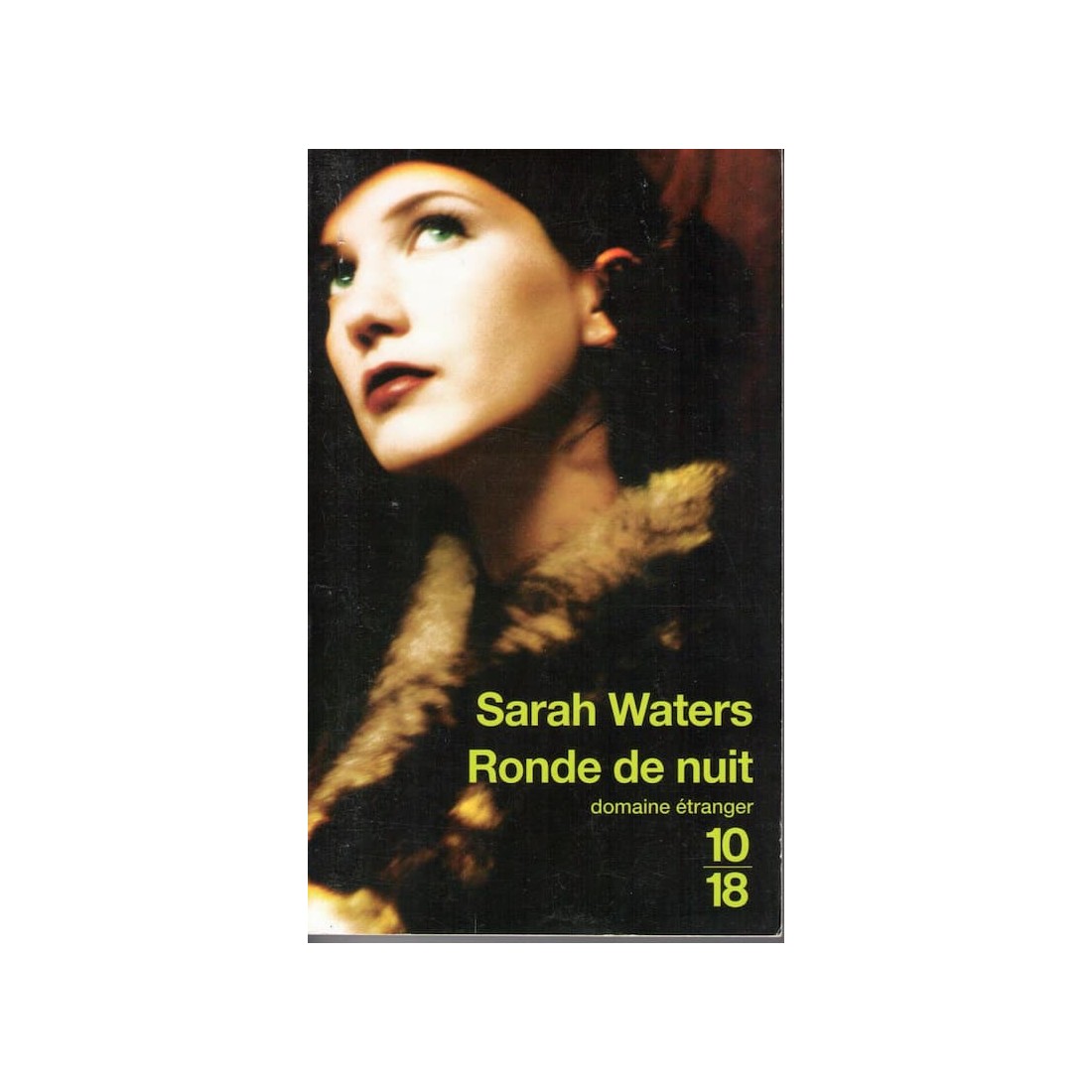 Ronde de nuit - Roman de Sarah Waters - Ocazlivres.com