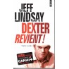 Dexter revient - Roman de Jeff Lindsay - Ocazlivres.com