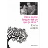 Dans quelle langue est-ce que je rêve ? - Roman de Elena Lappin - Ocazlivres.com