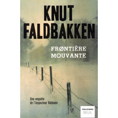 Frontière mouvante - Roman de Knut Faldbakken - Ocazlivres.com