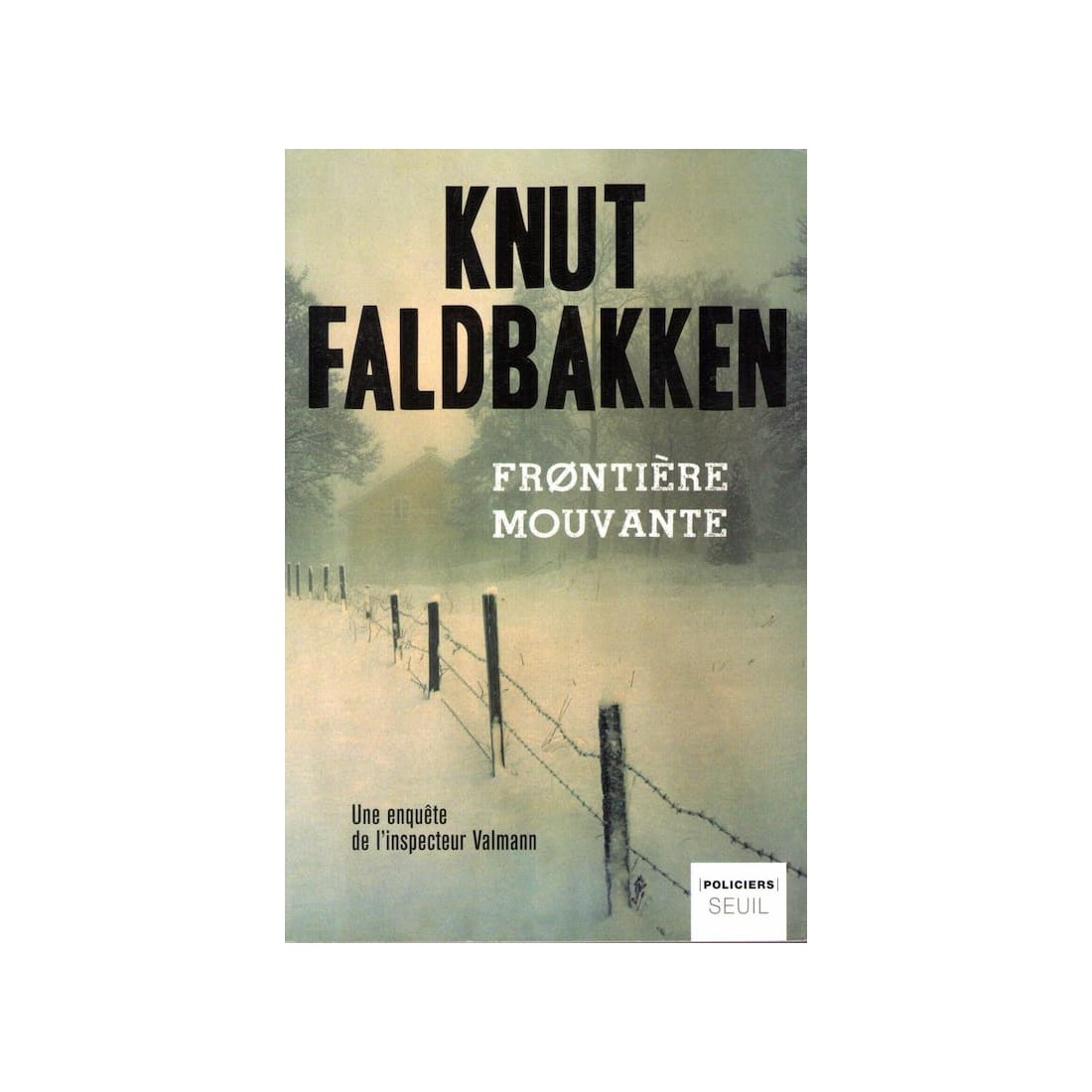 Frontière mouvante - Roman de Knut Faldbakken - Ocazlivres.com