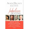 Fabuleux destins - Roman de Alain Decaux - Ocazlivres.com