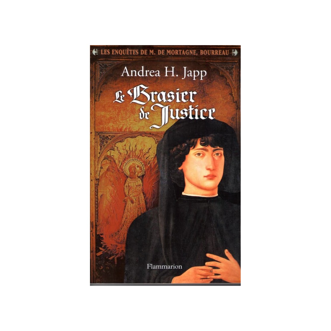 Le brasier de justice - Roman de Andrea H. Japp - Ocazlivres.com