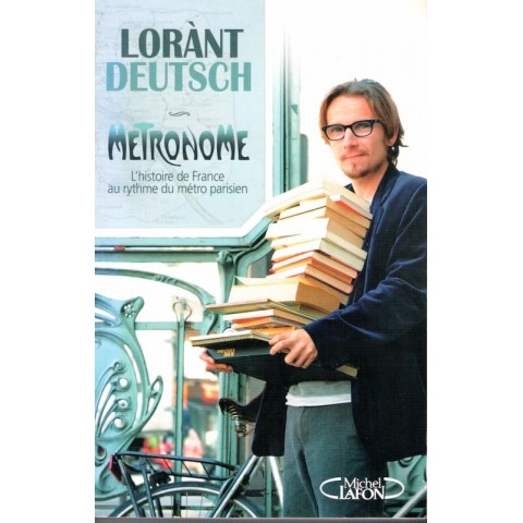 Metronome - Roman de Lorant Deutsch - Ocazlivres.com