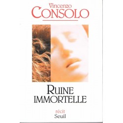 Ruine immortelle - Vincenzo Consolo - Ocazlivres.com