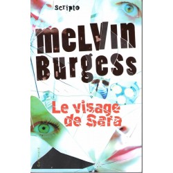 Le visage de sara - Roman de Melvin Burgess - Ocazlivres.com