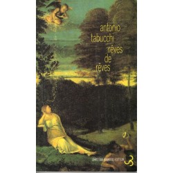 Rêves de rêves - Roman de Antonio Tabucchi - Ocazlivres.com