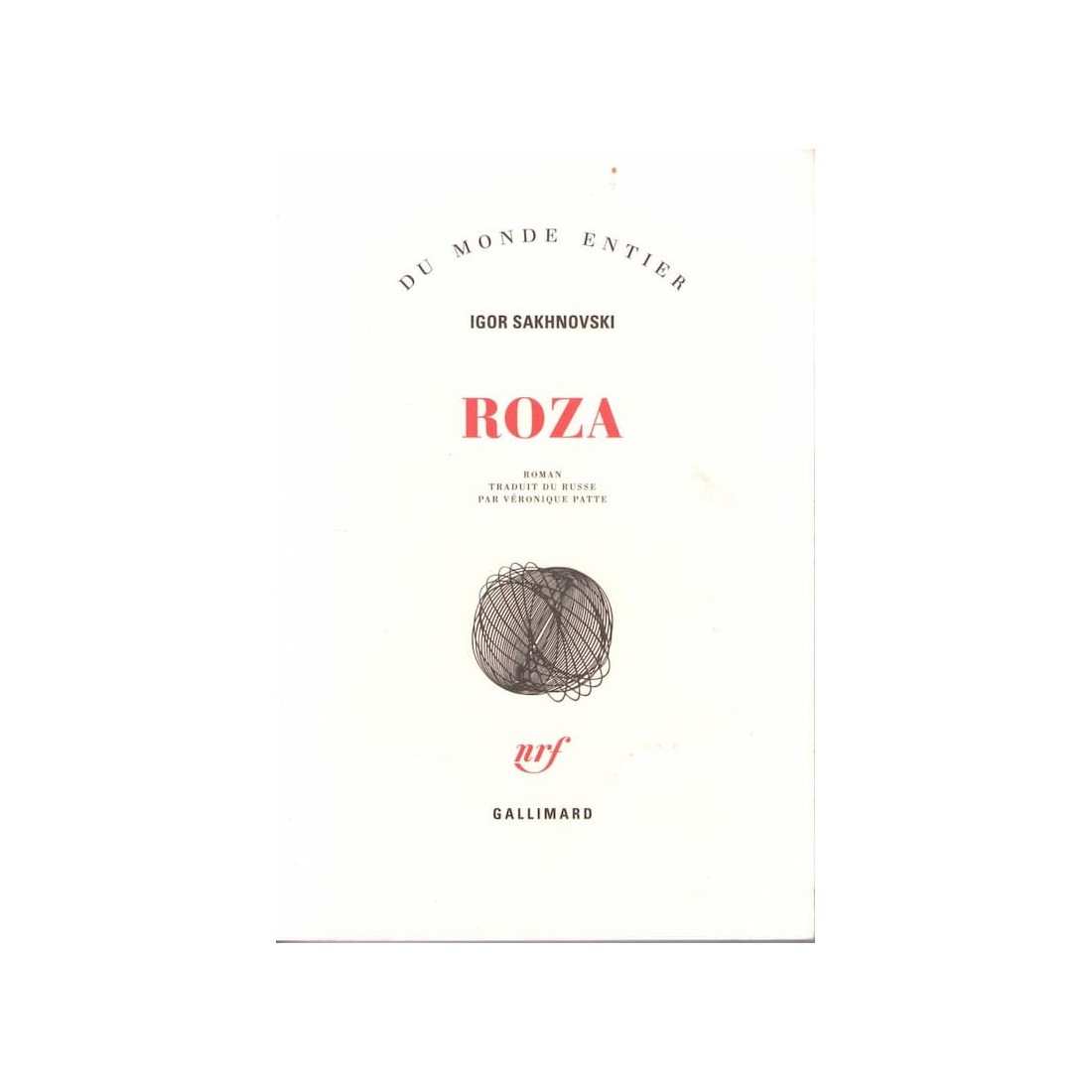 Roza - Roman de Igor Sakhnovski - Ocazlivres.com