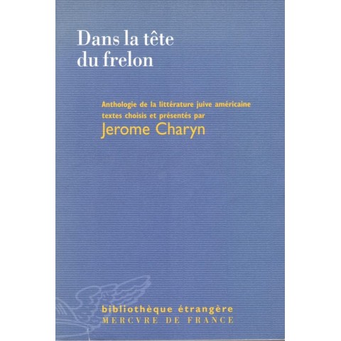 Dans le tête du frelon - Roman de Jérôme Charyn - Ocazlivres.com