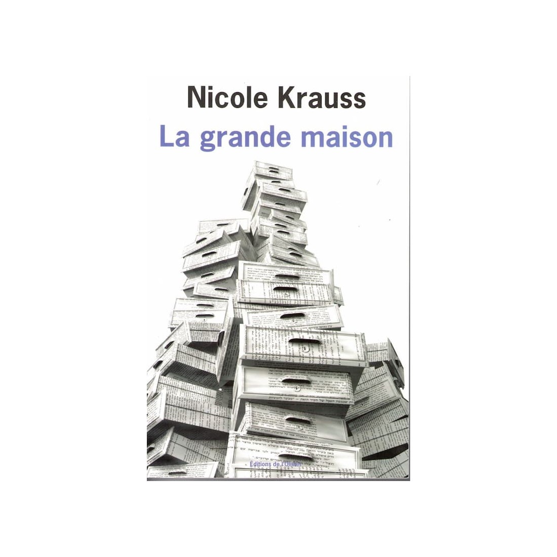 La grande maison - Roman de Nicole Krauss - Ocazlivres.com