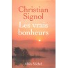 Les vrais bonheurs - Roman de Christian Signol - Ocazlivres.com