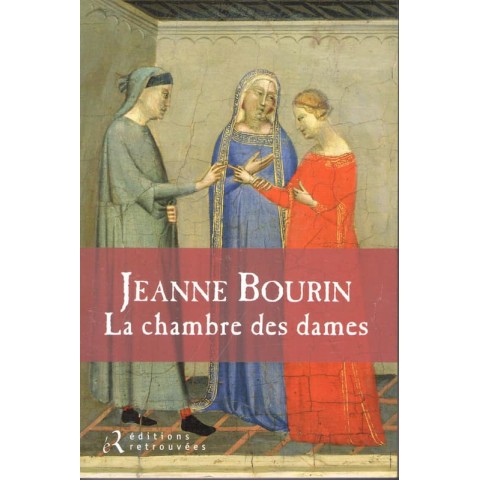 La chambre des dames - Roman de Jeanne Bourin - Ocazlivres.com