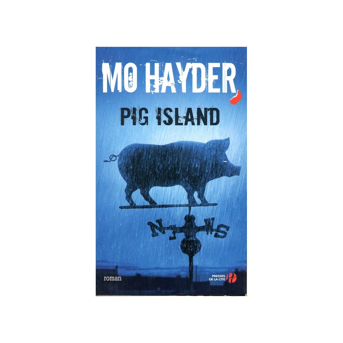 Pig island - Roman de Mo Hayder - Ocazlivres.com