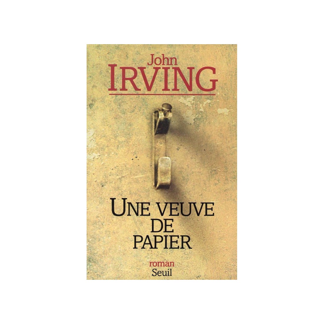 Une veuve de papier - Roman de John Irving - Ocazlivres.com