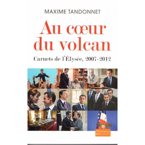 Au cœur du volcan - Roman de Maxime Tandonnet - Ocazlivres.com