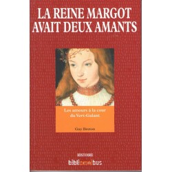 La reine Margot avait deux amants - Roman de Guy Breton - Ocazlivres.com