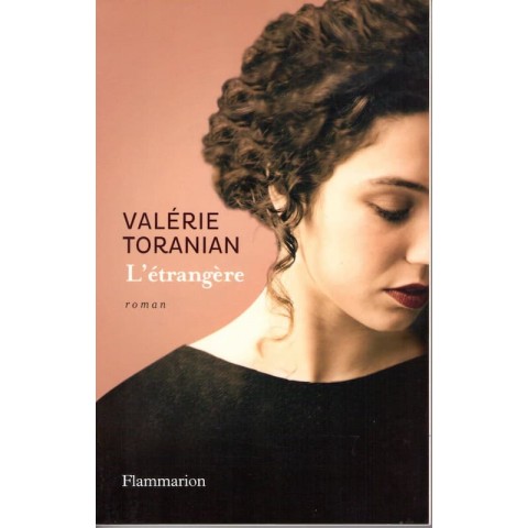 L'étrangère - Romande Valérie Toranian - Ocazlivres.com