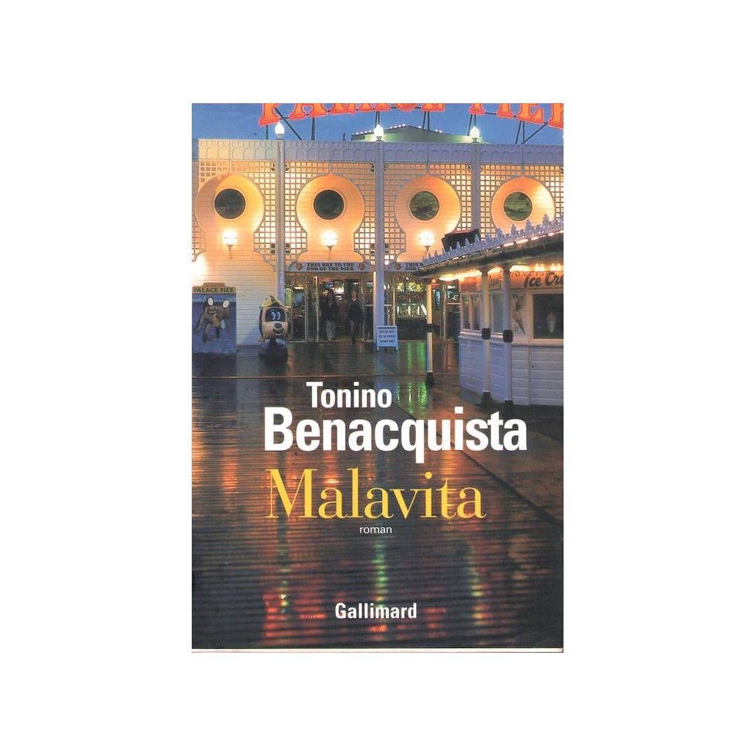 Malavita - Roman de Tonino Benacquista - Ocazlivres.com