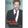 Tout est normal - Roman de Stephane Guillon - Ocazlivres.com