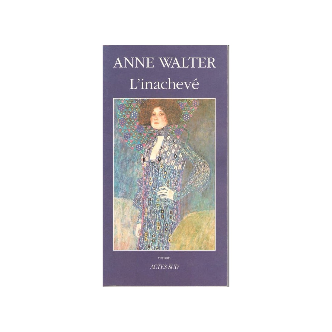 L'inachevé - Roman de Anne Walter - Ocazlivres.com