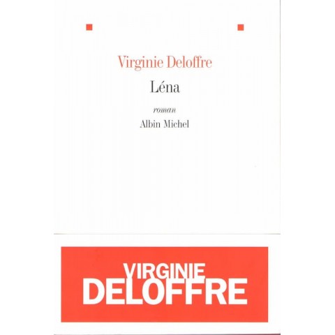 Lena - Roman de Virginie Deloffre - Ocazlivres.com