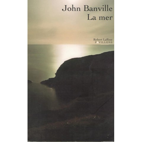 La mer - Roman de John Banville - Ocazlivres.com