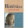 Long Beach - Roman de Louis Bernard Robitaille - Ocazlivres.com