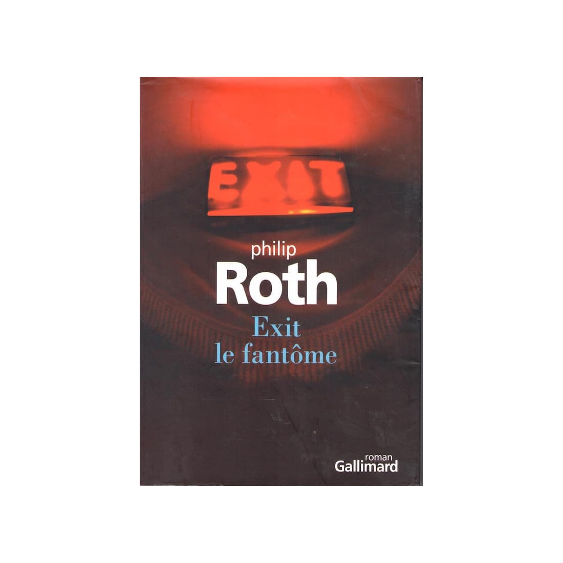 Exit le fantôme - Roman de Philip Roth - Ocazlivres.com