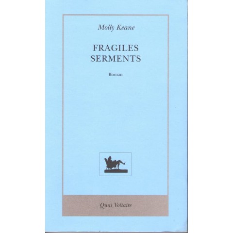 Fragiles serments - Roman de Molly Keane - Ocazlivres.com