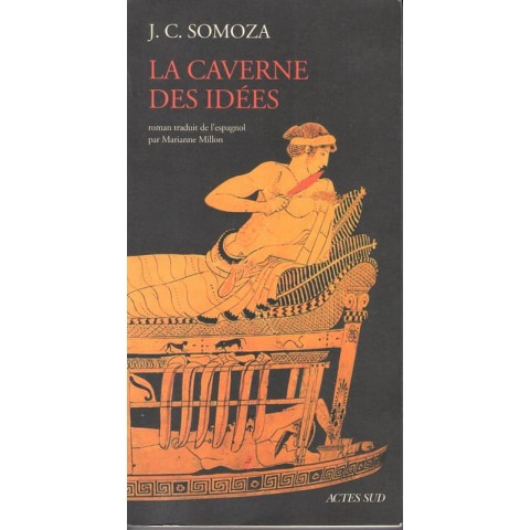 La caverne des idées - Roman de J.C Somoza - Ocazlivres.com