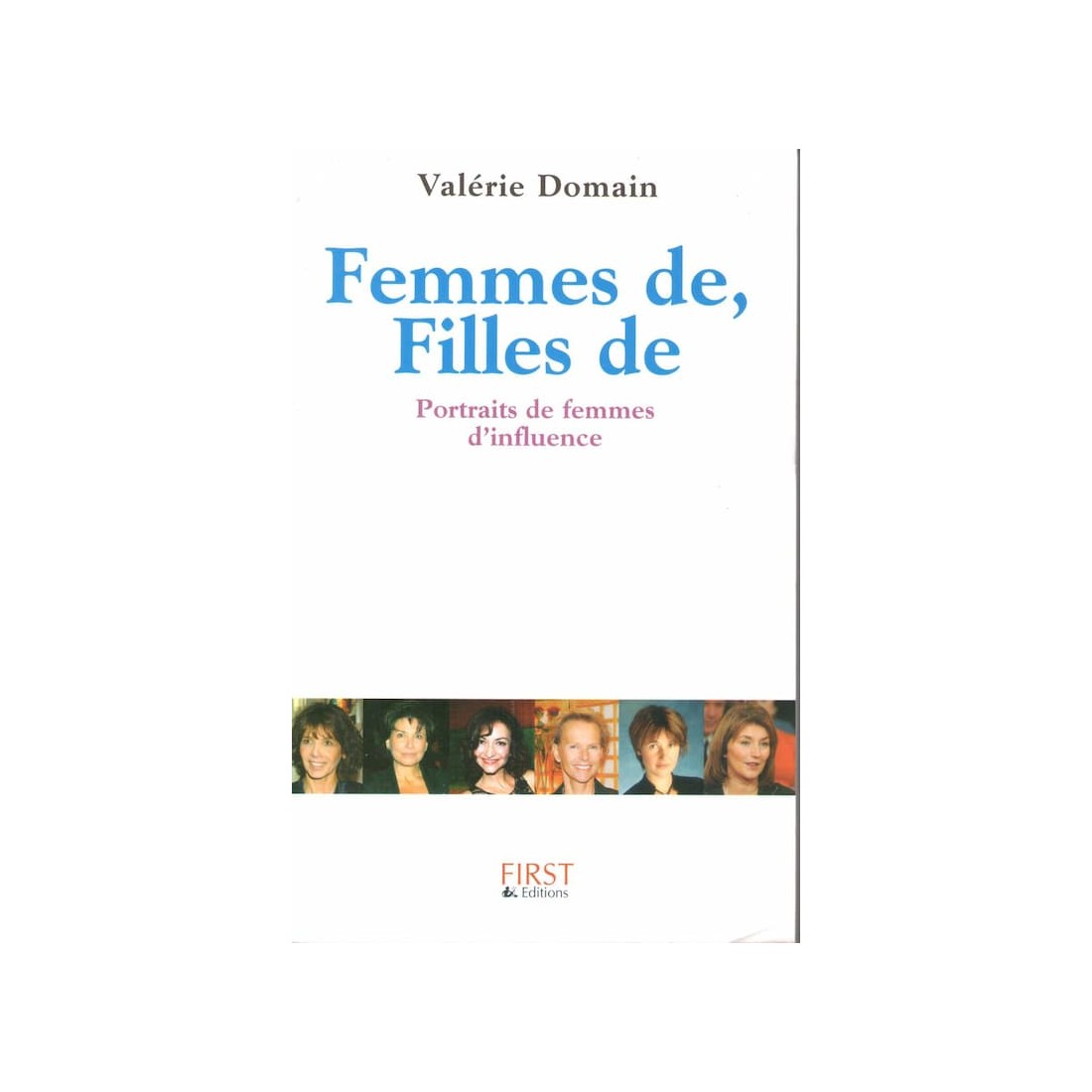 Femmes de, filles de - Roman de Valérie Domain - Ocazlivres.com
