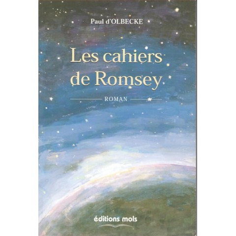 Les cahiers de Romsey - Roman de Paul d'Olbecke - Ocazlivres.com