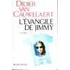 L'évangile de Jimmy - Roman de Didier Van Cauwelaert - Ocazlivres.com