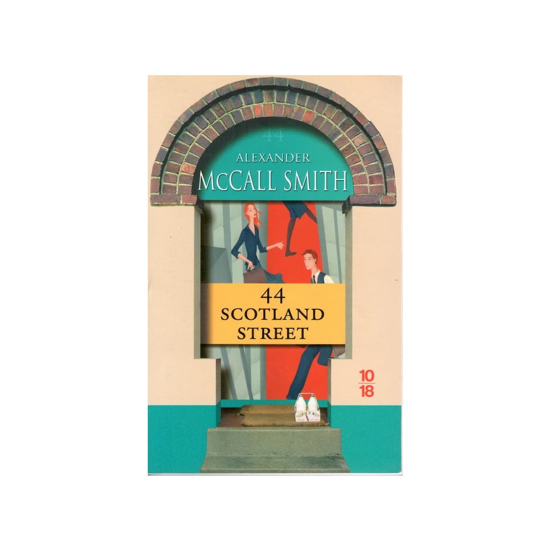 44 Scotland Street - Roman de Alexandre Mc Call Smith - Ocazlivres.com