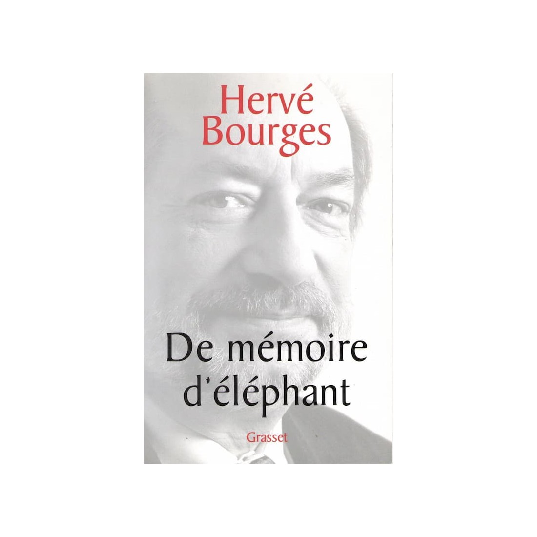 De mémoire d'éléphant - Roman de Hervé Bourges - Ocazlivres.com