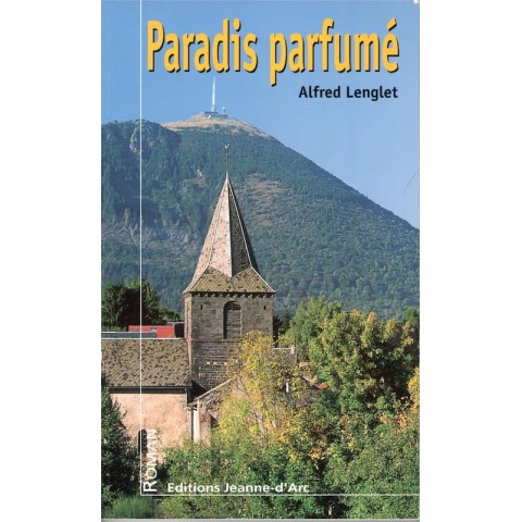 Paradis parfumé - Roman de Alfred Lenglet - Ocazlivres.com