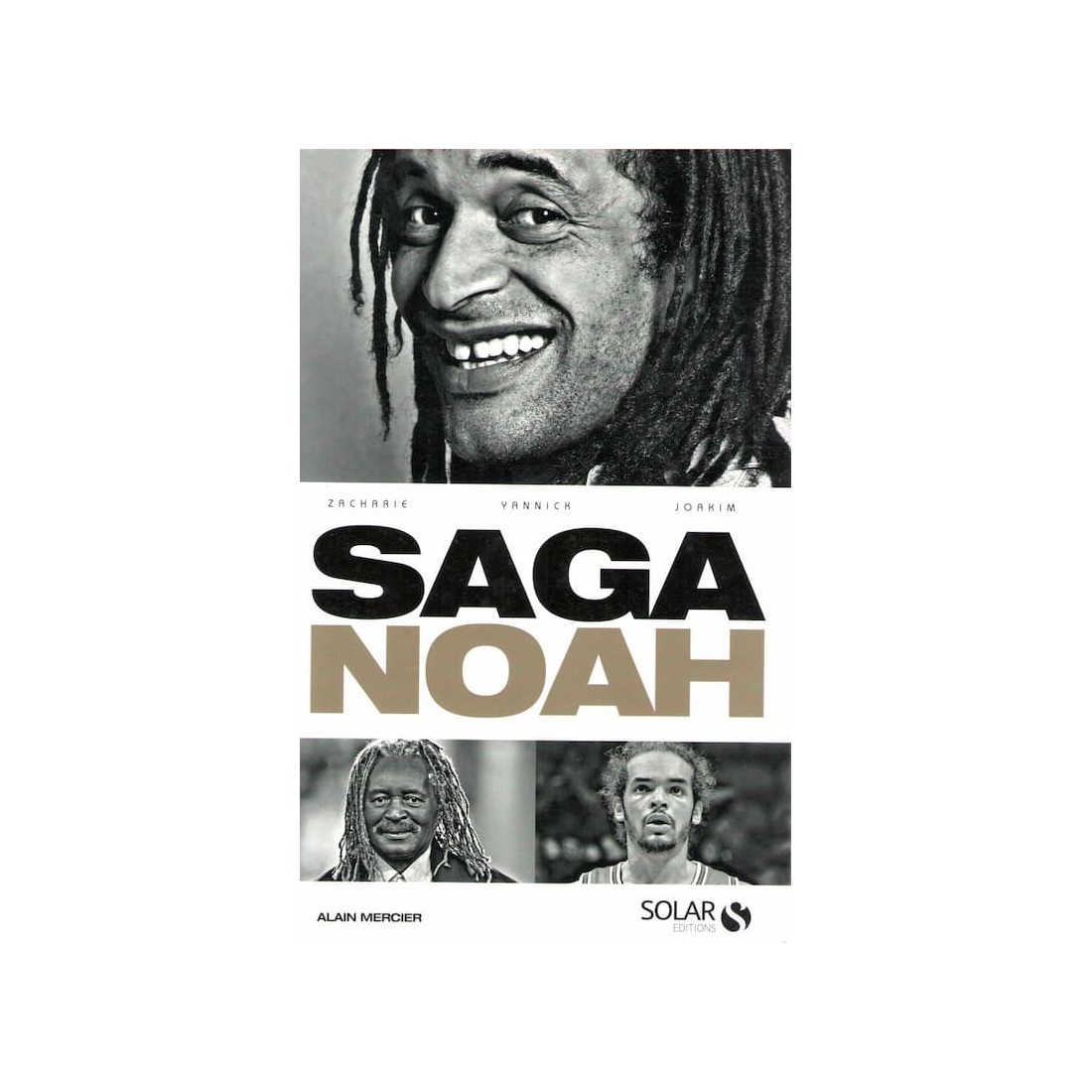 Saga Noah - Roman de Alain Mercier - Ocazlivres.com