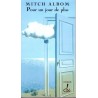 Pour un jour de plus - Roman de Mitch Albom - Ocazlivres.com