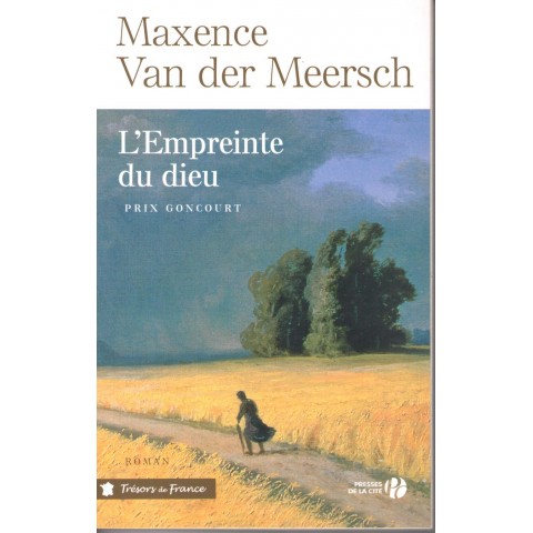 L'empreinte du Dieu - Roman de Maxence Ven Der Meersch - Ocazlivres.com