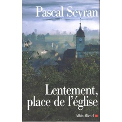 Lentement place de l'église - Roman de Pascal Sevran - Ocazlivres.com