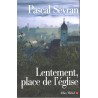 Lentement place de l'église - Roman de Pascal Sevran - Ocazlivres.com