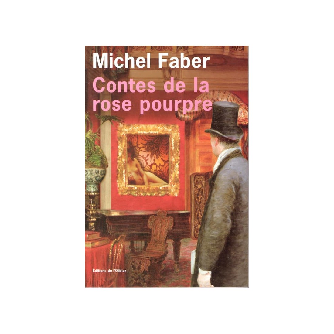 Contes de la rose pourpre - Roman de Michel Faber - Ocazlivres.com