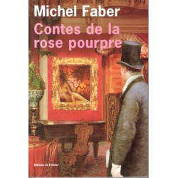 Contes de la rose pourpre - Roman de Michel Faber - Ocazlivres.com