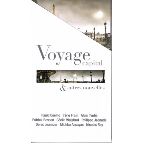 Voyage Capital & autres nouvelles - Roman de collectif - Ocazlivres.com